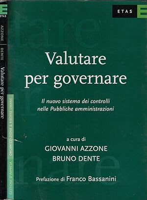 Bild des Verkufers fr Valutare per governare Il nuovo sistema dei controlli nelle Pubbliche Amministrazioni zum Verkauf von Biblioteca di Babele