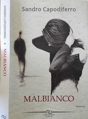 Image du vendeur pour Malbianco mis en vente par Biblioteca di Babele