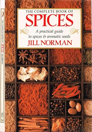 Seller image for The complete book of Spices A practical guide to spices & aromatic seeds for sale by Biblioteca di Babele