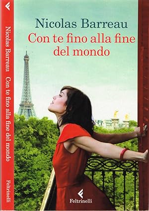 Seller image for Con te fino alla fine del mondo for sale by Biblioteca di Babele