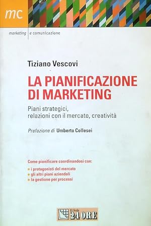 Bild des Verkufers fr La pianificazione di marketing zum Verkauf von Librodifaccia