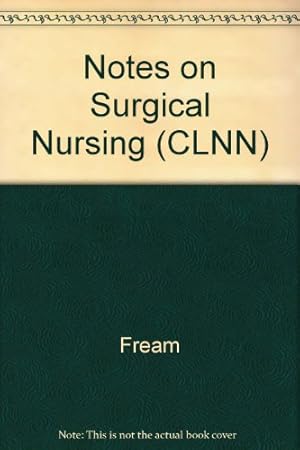 Seller image for Notes on Surgical Nursing (CLNN) for sale by WeBuyBooks