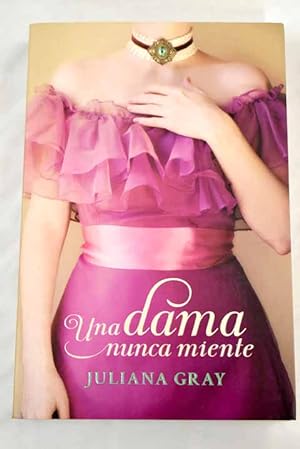 Seller image for Una dama nunca miente for sale by Alcan Libros