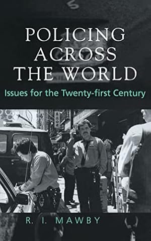 Seller image for Policing Across the World: Issues for the Twenty-First Century for sale by WeBuyBooks