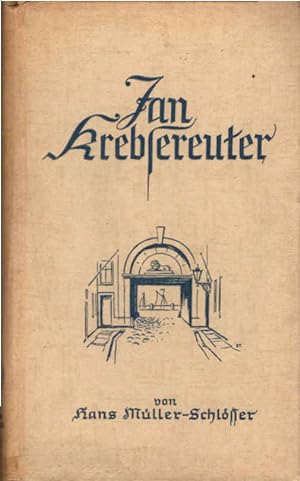 Seller image for Jan Krebsereuter, seine Taten, Fahrten und Meinungen. Aufgez. von for sale by Schrmann und Kiewning GbR