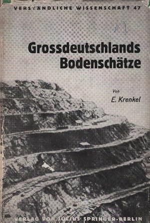 Bild des Verkufers fr Grodeutschlands Bodenschtze. Verstndliche Wissenschaft ; Bd. 47 zum Verkauf von Schrmann und Kiewning GbR