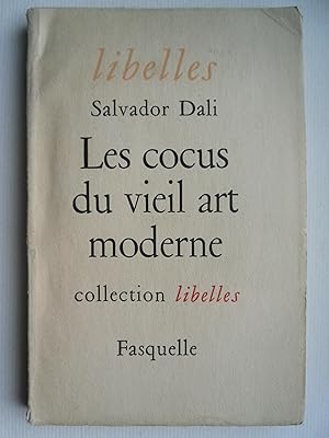 Bild des Verkufers fr Les cocus du vieil art moderne. zum Verkauf von Philippe Moraux