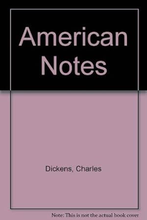 Bild des Verkufers fr American Notes zum Verkauf von WeBuyBooks