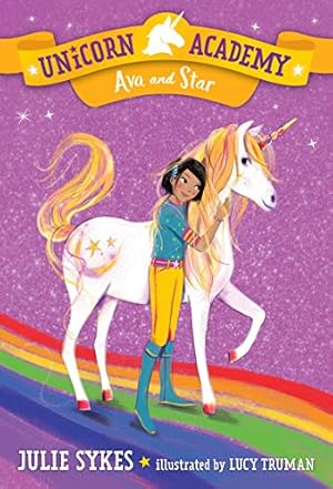 Seller image for Unicorn Academy #3: Ava and Star for sale by Reliant Bookstore