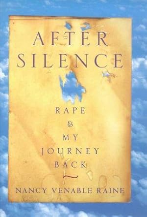 Seller image for After Silence: Rape and my Journey Back for sale by WeBuyBooks
