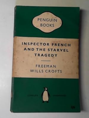 Seller image for Inspector French and the Starvel tragedy for sale by Cotswold Internet Books