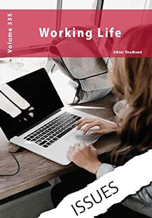 Bild des Verkufers fr Working Life: 335 (Issues series) zum Verkauf von WeBuyBooks