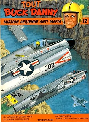 MISSION AERIENNE ANTI-MAFIA - Tout Buck Danny, tome 12