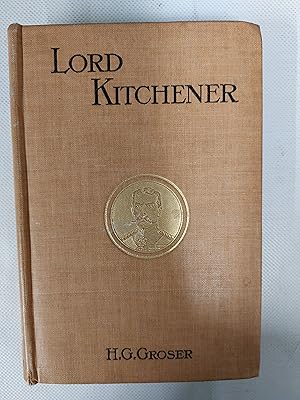 Seller image for Lord Kitchener The Story Of His Life for sale by Cambridge Rare Books