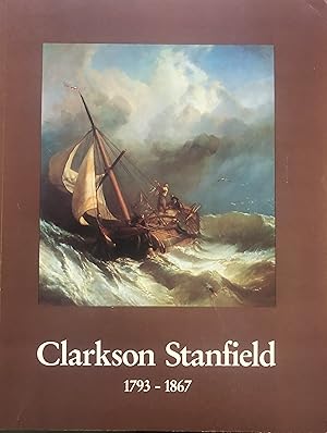 Clarkson Stanfield (1793-1867)