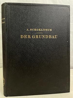 Imagen del vendedor de Der Grundbau : Ein Handbuch fr Studium und Praxis. a la venta por Antiquariat Bler