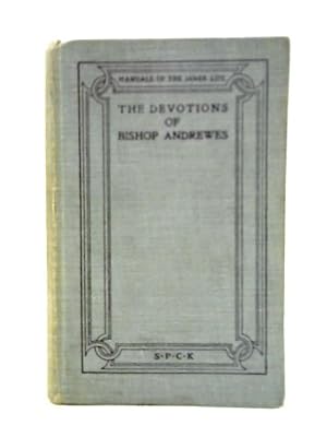 Bild des Verkufers fr The Devotions of Bishop Andrewes, Vol. I zum Verkauf von World of Rare Books