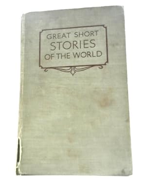 Imagen del vendedor de Great Short Stories of the World a la venta por World of Rare Books