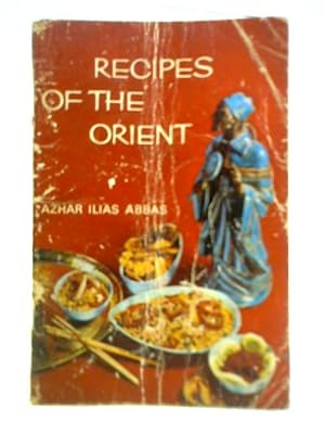 Bild des Verkufers fr Recipes of the Orient zum Verkauf von World of Rare Books