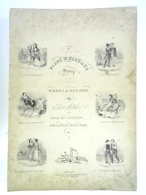 Seller image for The First Holidays: Song Words and Melody by the Author of Rose of Lucern for sale by World of Rare Books