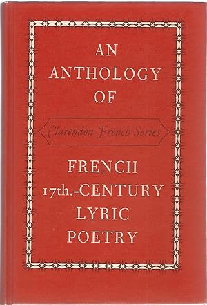 Seller image for AN ANTHOLOGY OF FRENCH SEVENTEENTH-CENTURY LYRIC POETRY for sale by Columbia Books, ABAA/ILAB, MWABA