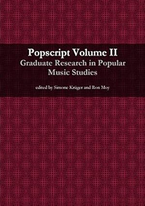 Seller image for Popscript Volume 2: Graduate Research in Popular Music Studies for sale by WeBuyBooks