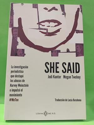 Seller image for SHE SAID. for sale by ABACO LIBROS USADOS
