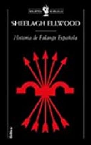 Seller image for HISTORIA DE LA FALANGE ESPAOLA. for sale by ABACO LIBROS USADOS