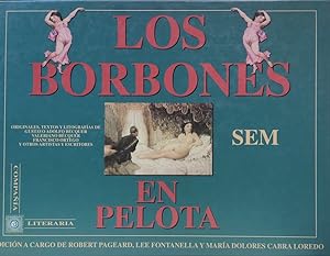 Bild des Verkufers fr LOS BORBONES EN PELOTA. zum Verkauf von ABACO LIBROS USADOS