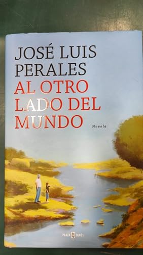 Seller image for AL OTRO LADO DEL MUNDO. for sale by ABACO LIBROS USADOS