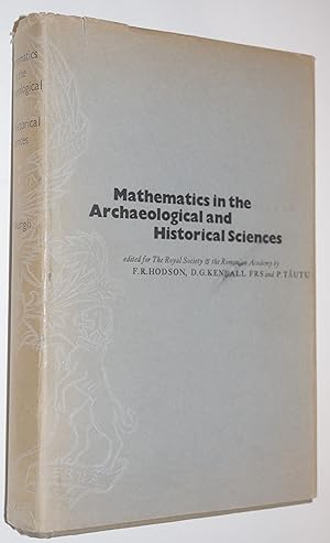 Mathematics in the Archaeological and Historical Sciences