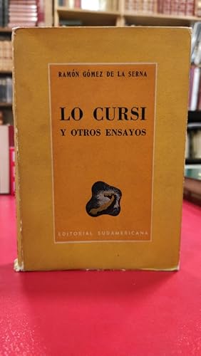 Seller image for LO CURSI Y OTROS ENSAYOS for sale by ABACO LIBROS USADOS
