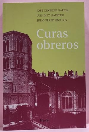 Seller image for CURAS OBREROS for sale by ABACO LIBROS USADOS