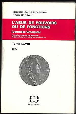 l'ABUS de POUVOIRS ou de FONCTIONS - travaux de l'Association Henri CAPITANT 1977