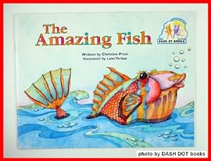 Imagen del vendedor de The Amazing Fish a la venta por Reliant Bookstore