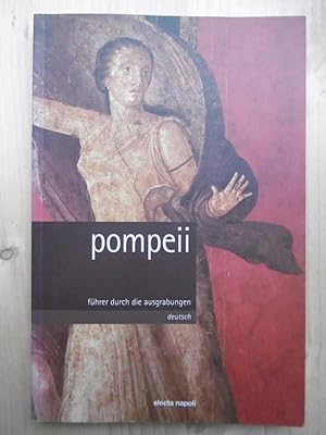 Image du vendeur pour pompeii: fhrer durch die ausgrabungen. (Fotos: Alfredo und Pio Foglia). mis en vente par Antiquariat Steinwedel
