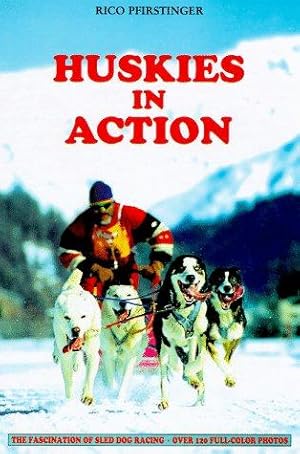 Image du vendeur pour Huskies in Action mis en vente par WeBuyBooks