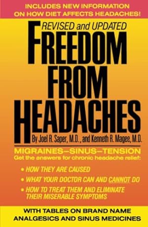 Immagine del venditore per Freedom from Headaches: A Personal Guide for Understanding and Treating Headache, Face, and Neck Pain (Fireside Books (Holiday House)) venduto da WeBuyBooks