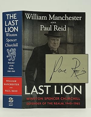 Imagen del vendedor de The Last Lion: Winston Spencer Churchill: Defender of the Realm, 1940-1965 (SIGNED. FIRST PRINTING.) a la venta por Shelley and Son Books (IOBA)