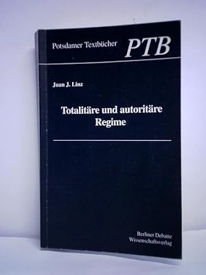 Bild des Verkufers fr Totalitre und autoritre Regime zum Verkauf von Celler Versandantiquariat