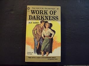 Seller image for Work Of Darkness pb Jack Karney 1st Popular Library Print 2/68 for sale by Joseph M Zunno