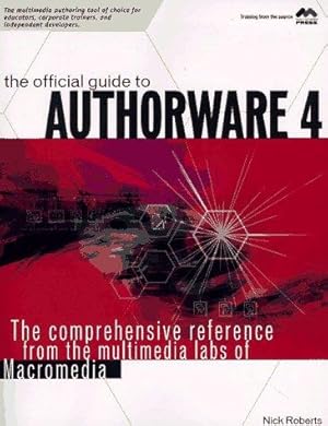 Bild des Verkufers fr The Official Guide to Authorware 4 (Macromedia Press Series) zum Verkauf von WeBuyBooks