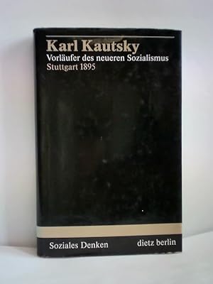 Karl Kautsky. Vorläufer des neueren Sozialismus. Stuttgart 1895