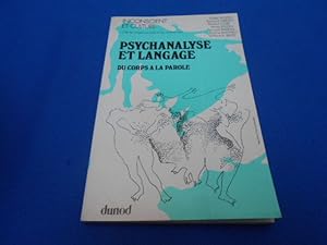 Imagen del vendedor de Psychanalyse et langage . Du corps a la parole a la venta por Emmanuelle Morin