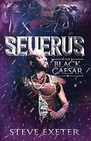 Seller image for SEVERUS: The Black Caesar for sale by WeBuyBooks