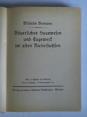 Seller image for Buerliches Hauswesen und Tagewerk im alten Niedersachsen for sale by Celler Versandantiquariat