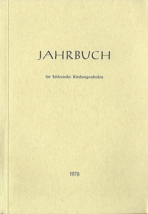 Bild des Verkufers fr Jahrbuch fr Schlesische Kirchengeschichte; Neu Folge; Band 55 / 1976 zum Verkauf von Bcherhandel-im-Netz/Versandantiquariat