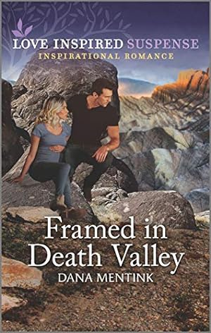 Seller image for Framed in Death Valley (Desert Justice, 1) for sale by Reliant Bookstore