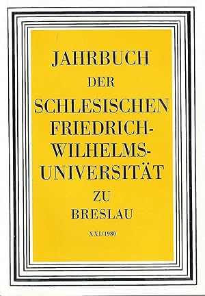 Image du vendeur pour Jahrbuch der Schlesischen Friedrich-Wilhelms-Universitt zu Breslau; 1980; Band XXI mis en vente par Bcherhandel-im-Netz/Versandantiquariat