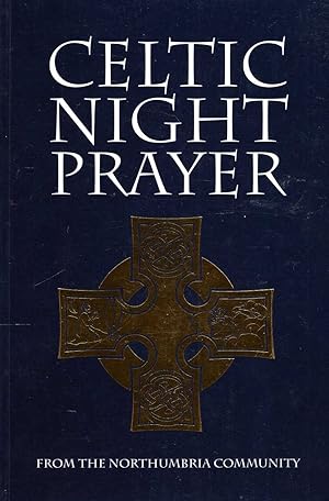 Seller image for Celtic Night Prayer for sale by Pendleburys - the bookshop in the hills